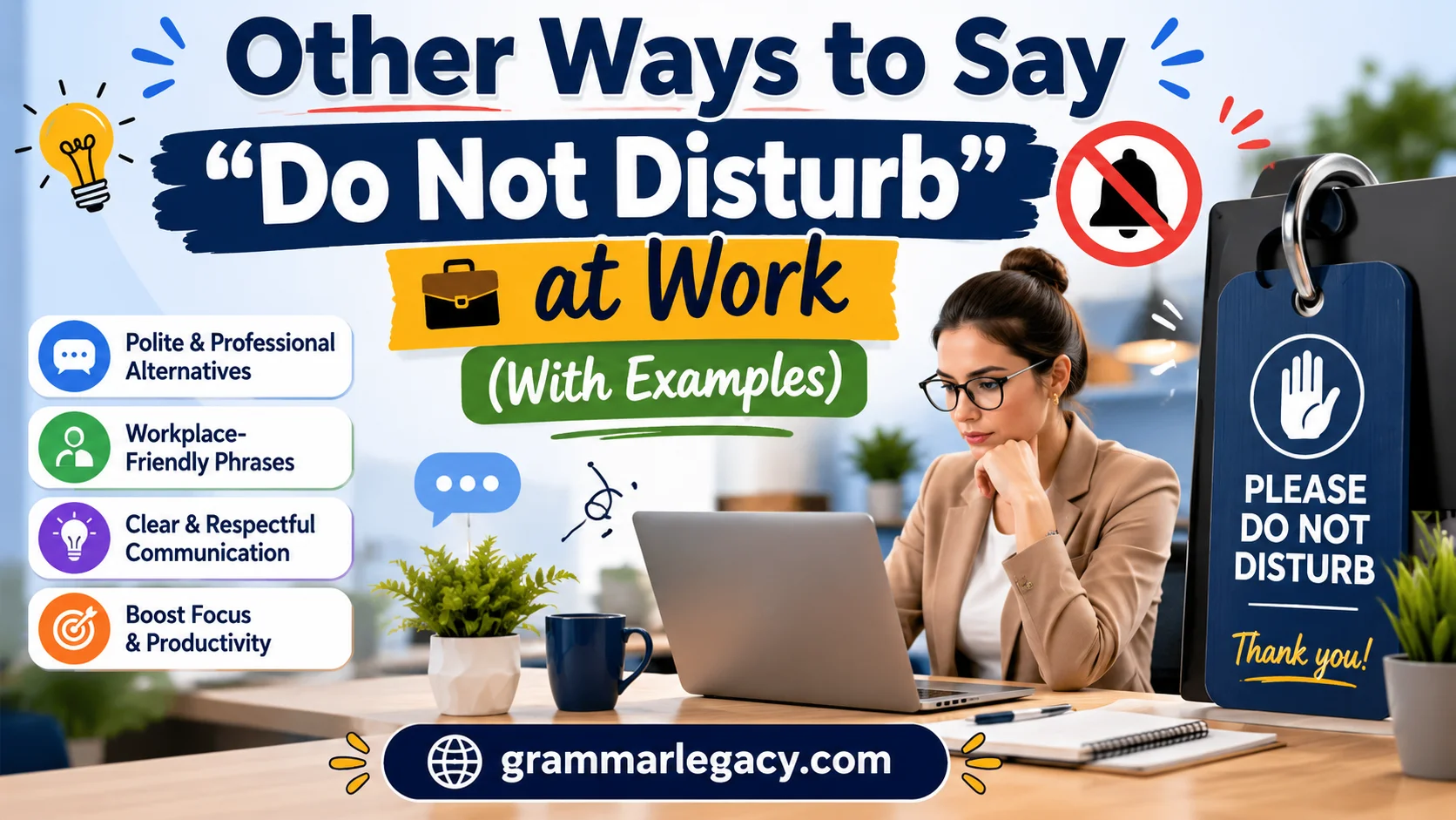 Other Ways to Say “Do Not Disturb” at Work (With Examples)