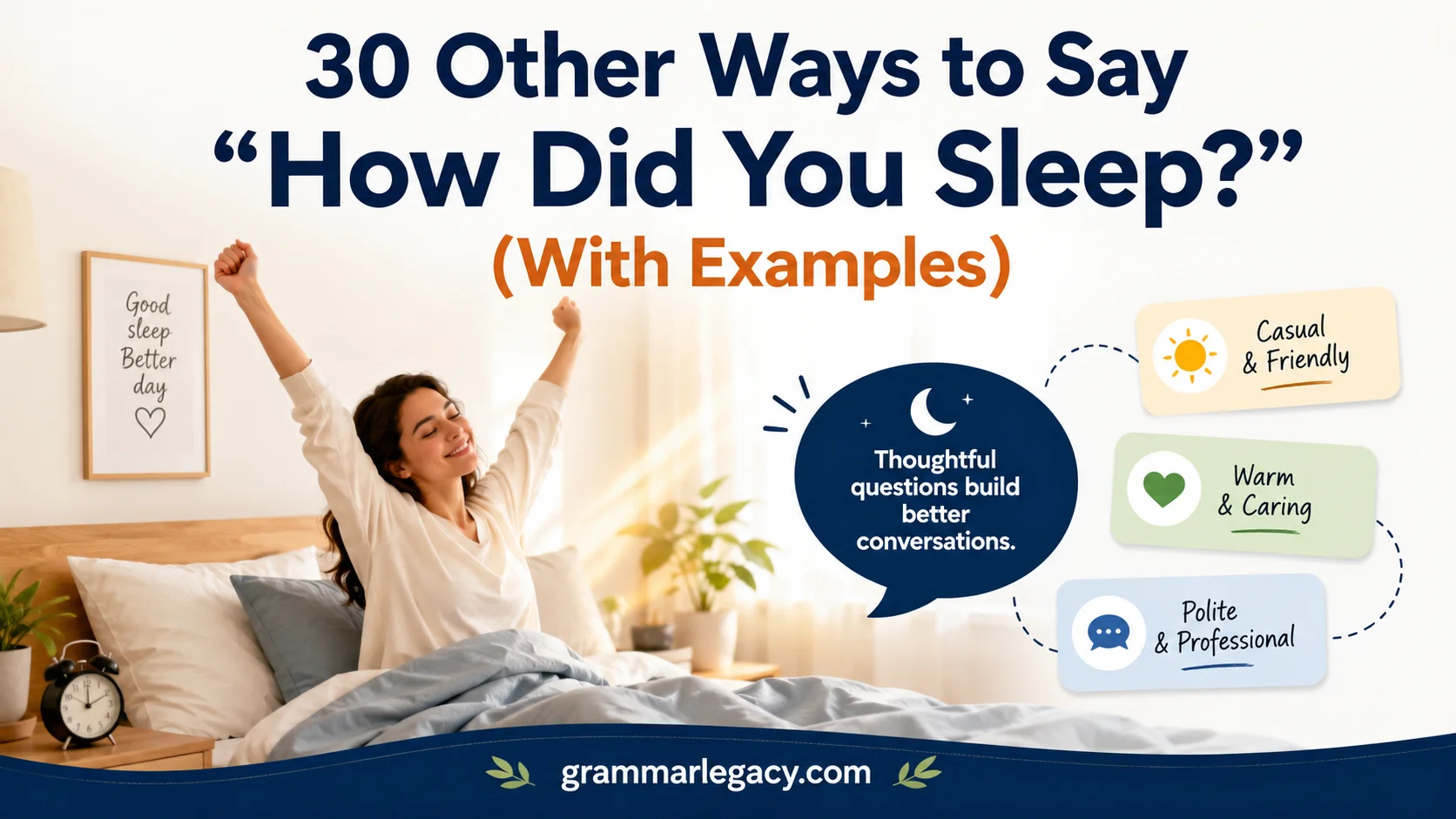 30 Other Ways to Say “How Did You Sleep?” (With Examples)