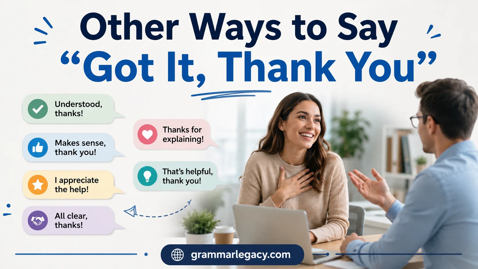 Other Ways to Say “Got It, Thank You”