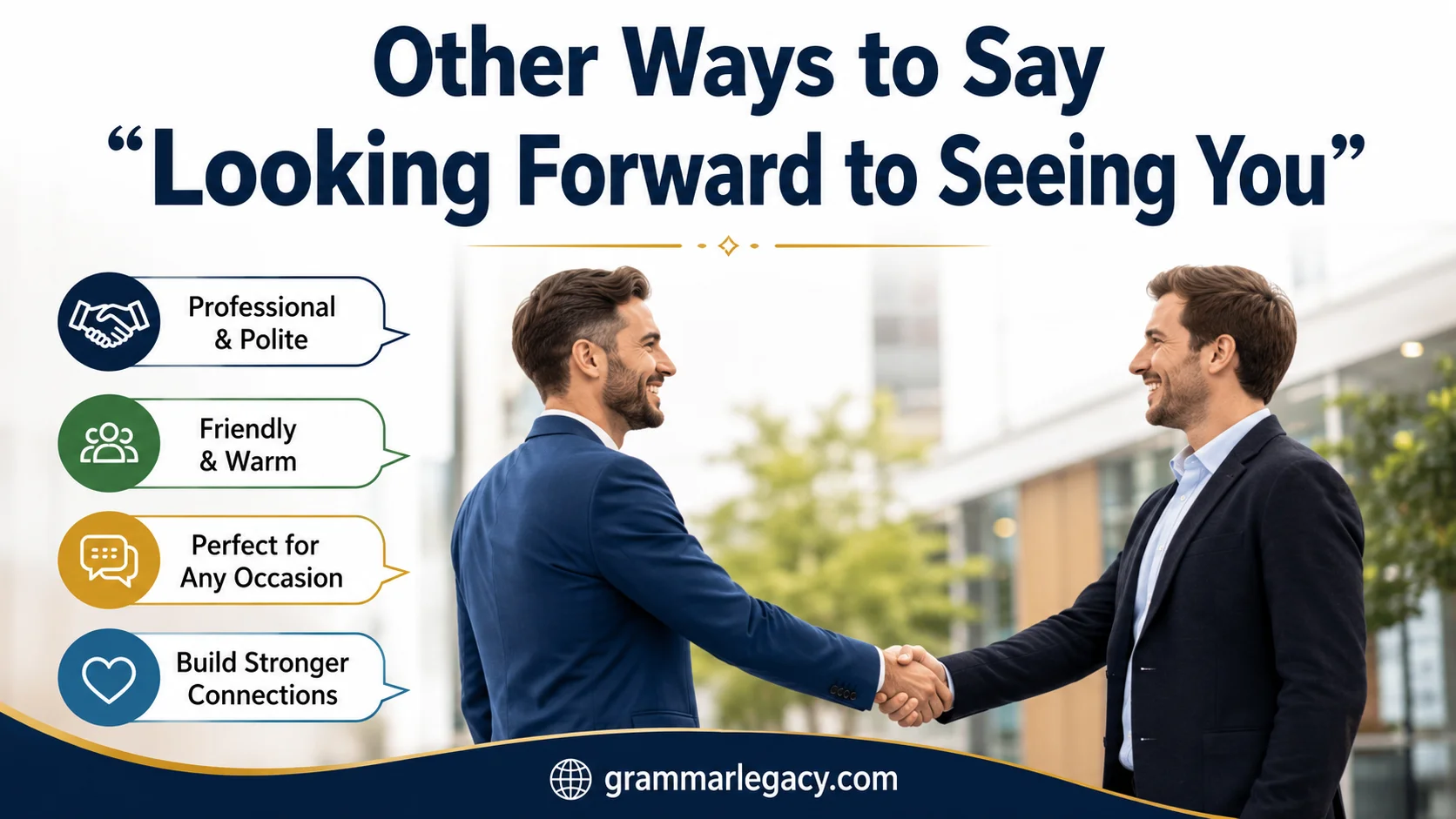 Other Ways to Say “Looking Forward to Seeing You”
