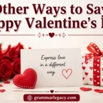 Other Ways to Say “Happy Valentine’s Day”