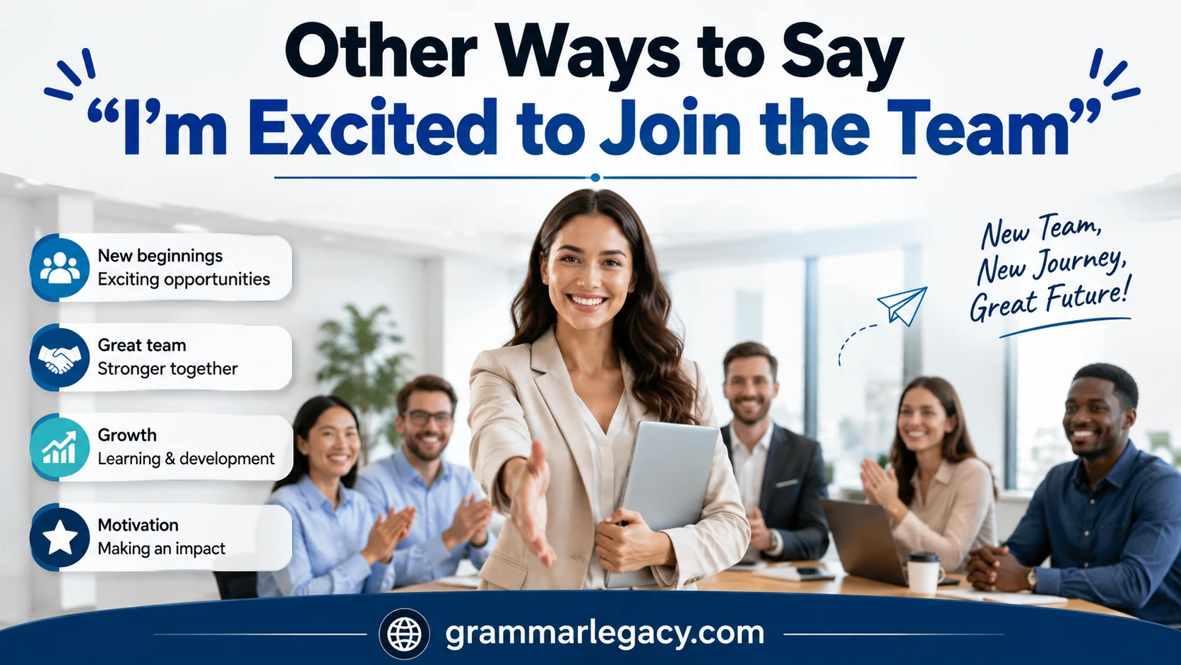 Other Ways to Say “I’m Excited to Join the Team”